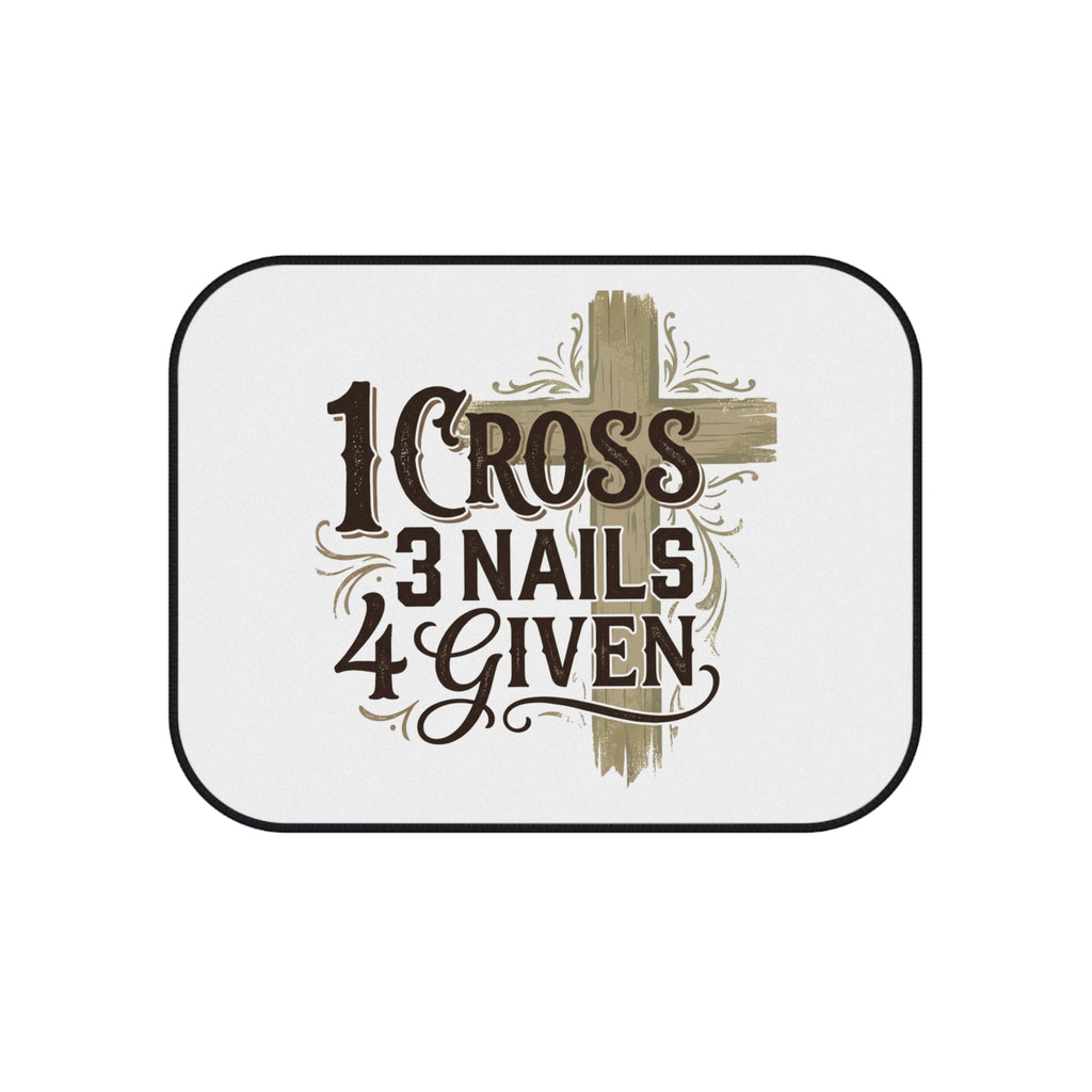 Car Mats — "1 Cross 3 Nails 4 Given" Religious Christian Floor Mat Set (4 - Piece) - Seedandsoulful