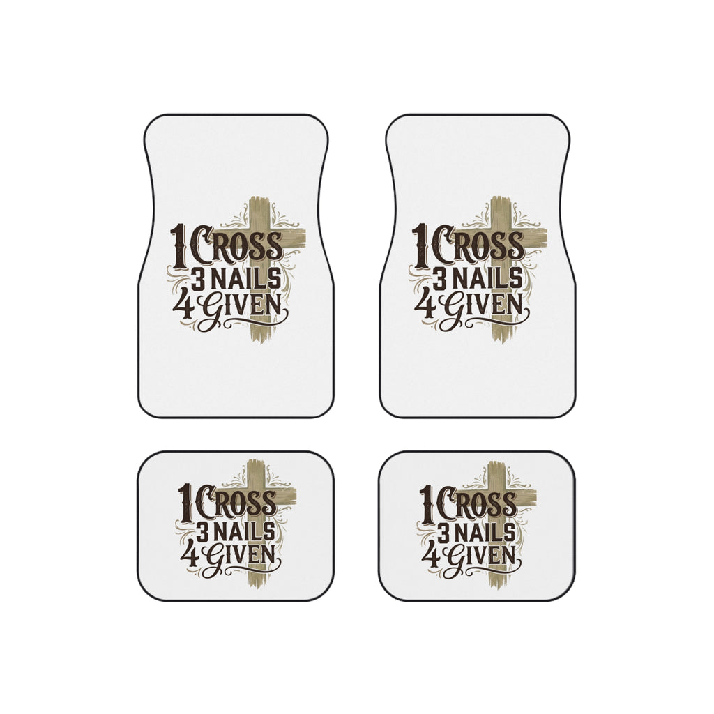 Car Mats — "1 Cross 3 Nails 4 Given" Religious Christian Floor Mat Set (4 - Piece) - Seedandsoulful
