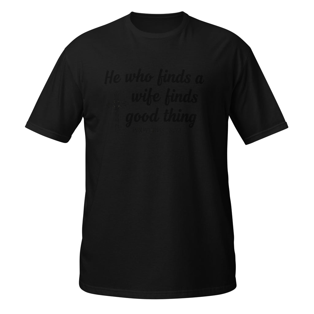 Faith Groom T-Shirt | He Who Finds a Wife | Christian Wedding Party Tee | Seedandsoulful - Seedandsoulful