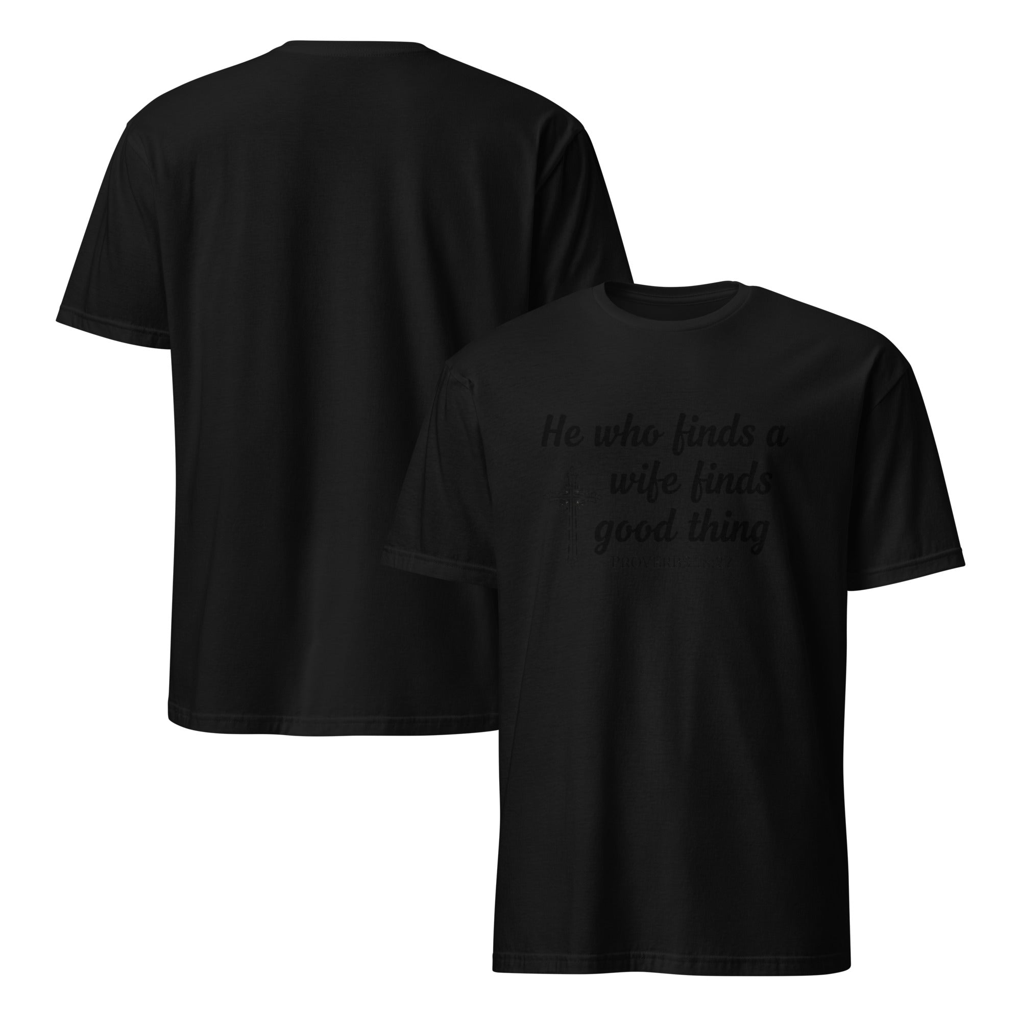 Faith Groom T-Shirt | He Who Finds a Wife | Christian Wedding Party Tee | Seedandsoulful - Seedandsoulful