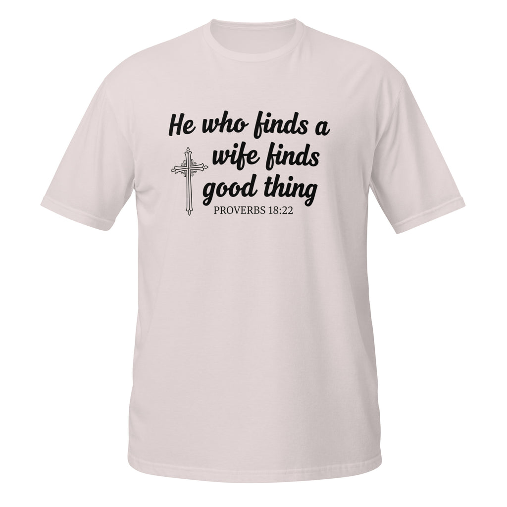 Faith Groom T-Shirt | He Who Finds a Wife | Christian Wedding Party Tee | Seedandsoulful - Seedandsoulful