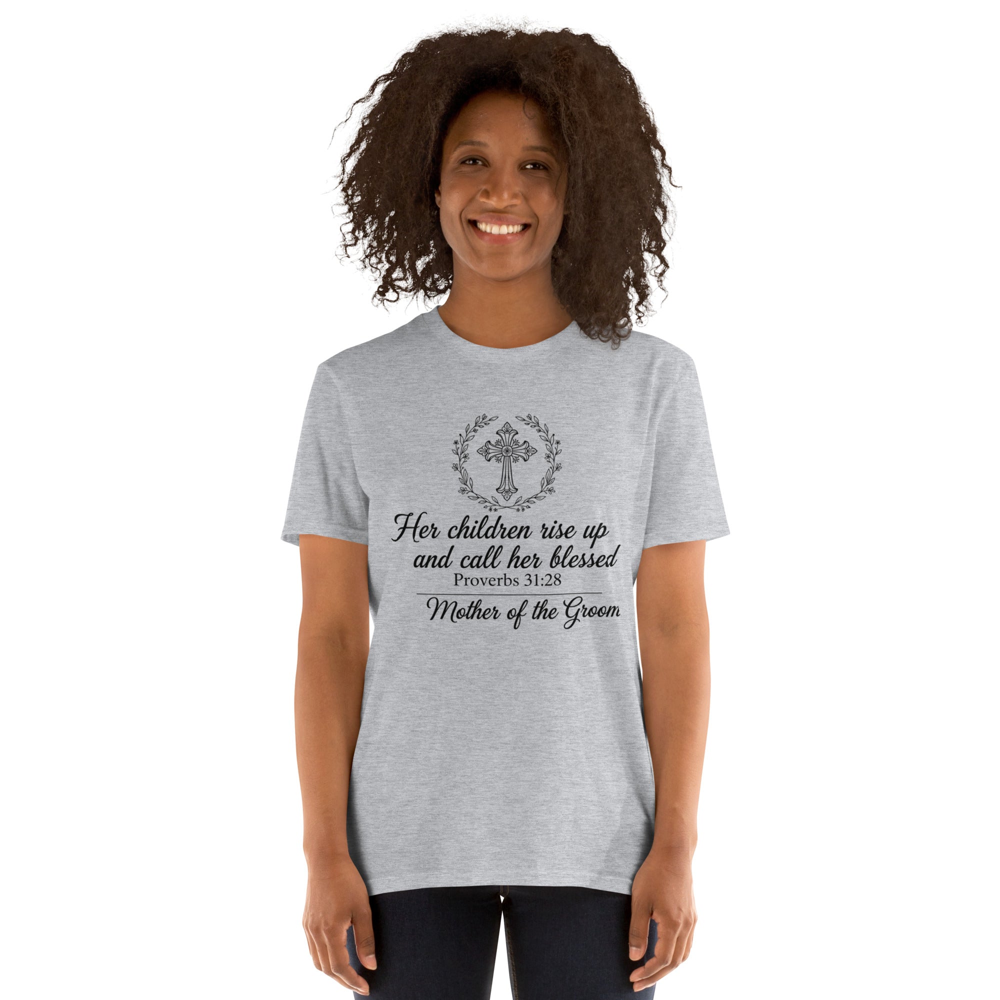Faith Mother of the Groom T-Shirt | Her Children Rise Up | Christian Bridal Party Tee | Seedandsoulful - Seedandsoulful
