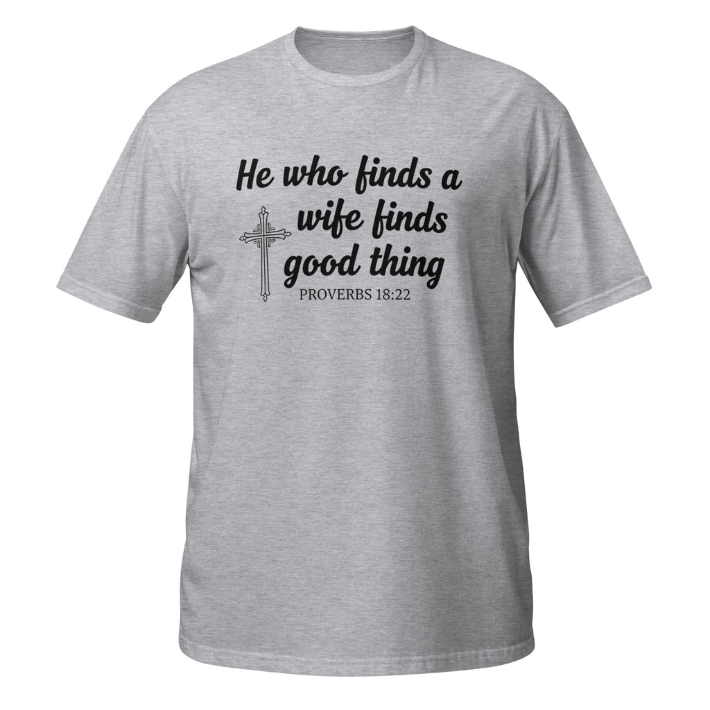 Faith Groom T-Shirt | He Who Finds a Wife | Christian Wedding Party Tee | Seedandsoulful - Seedandsoulful