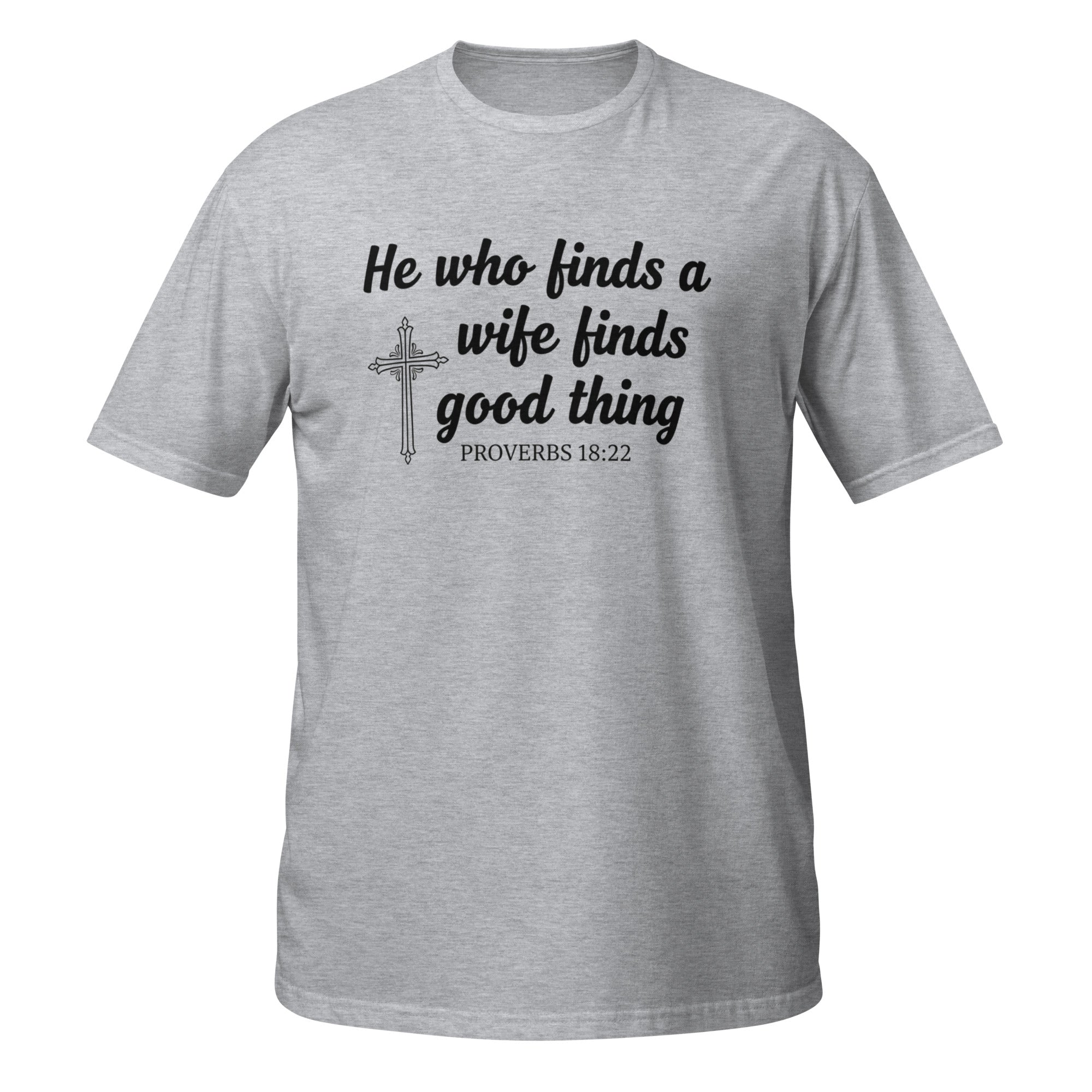 Faith Groom T-Shirt | He Who Finds a Wife | Christian Wedding Party Tee | Seedandsoulful - Seedandsoulful