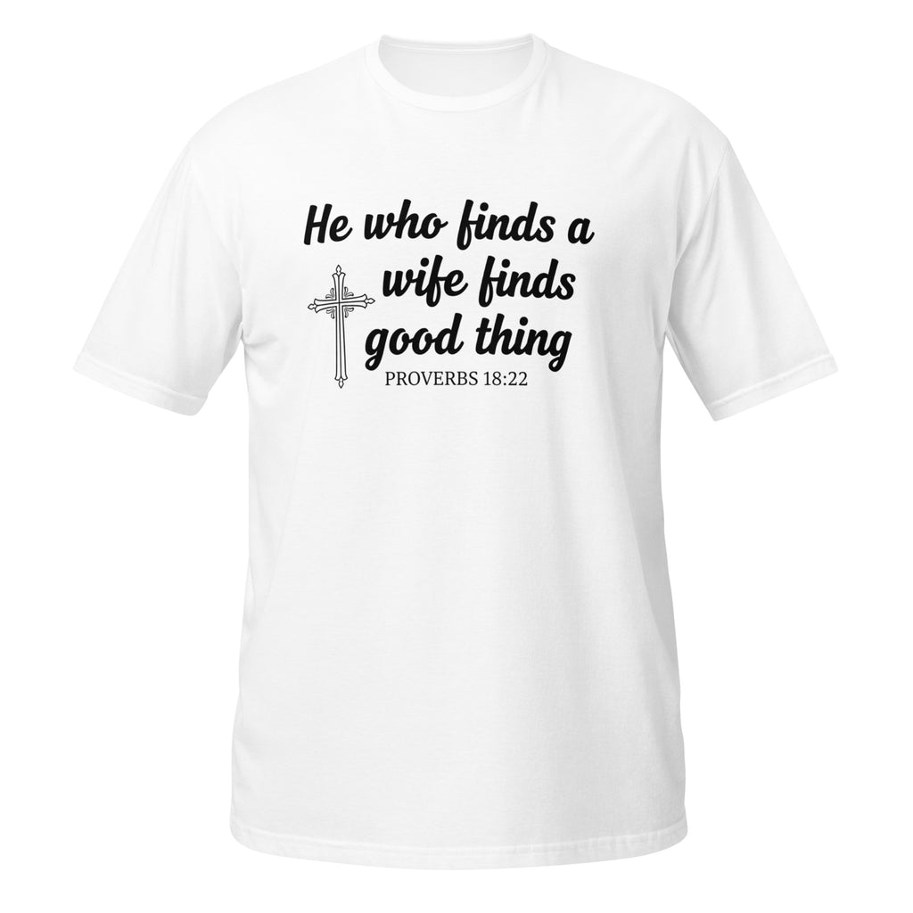Faith Groom T-Shirt | He Who Finds a Wife | Christian Wedding Party Tee | Seedandsoulful - Seedandsoulful