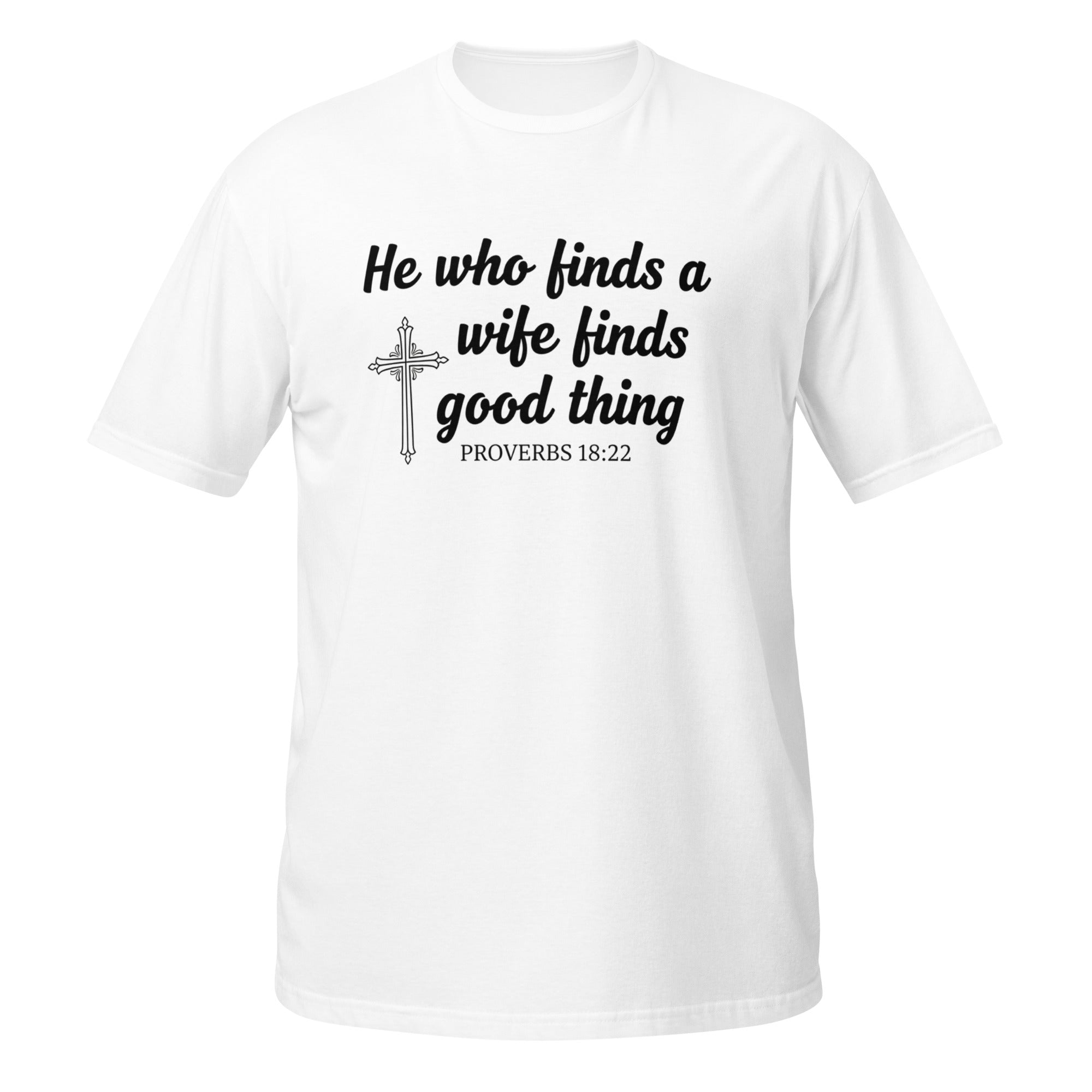 Faith Groom T-Shirt | He Who Finds a Wife | Christian Wedding Party Tee | Seedandsoulful - Seedandsoulful