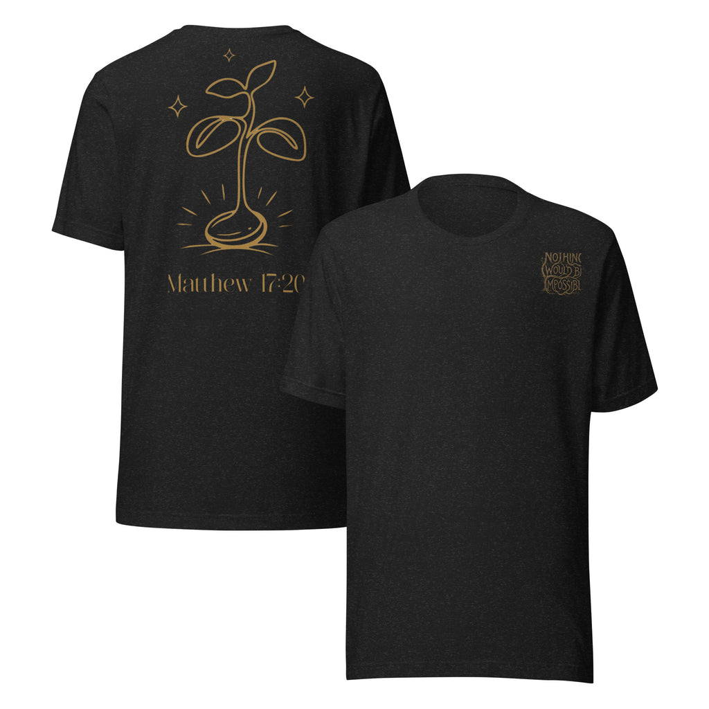 Seedandsoulful Matthew 17:20 tee Unisex t-shirt - Seedandsoulful