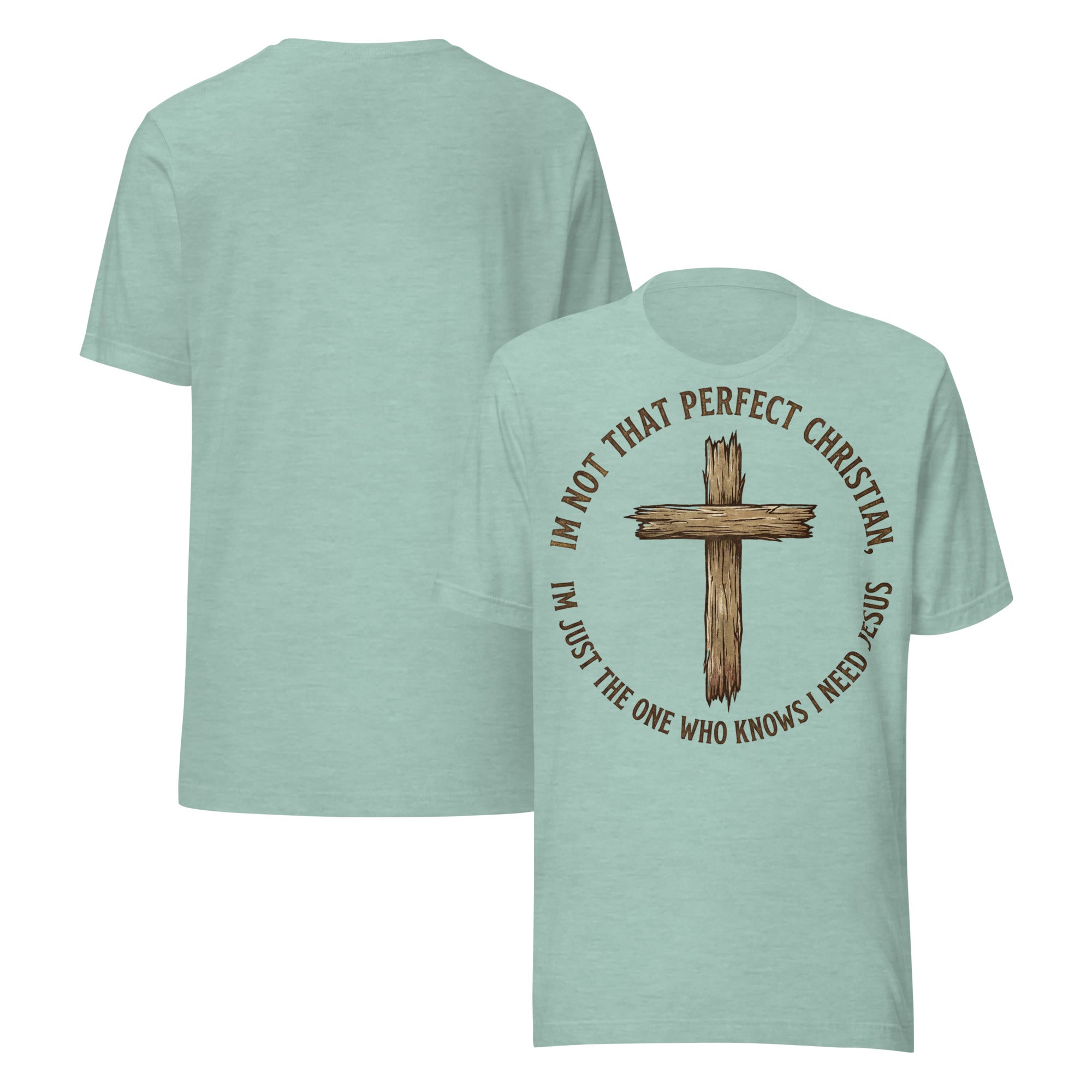 I'm Not That Perfect — But I'm Covered by Grace | Unisex Christian T-Shirt - Seedandsoulful