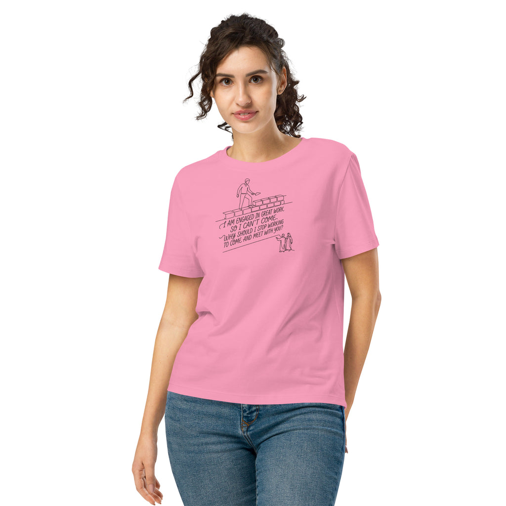 Nehemiah 6:3 Women’s organic ribbed neck t-shirt - Seedandsoulful