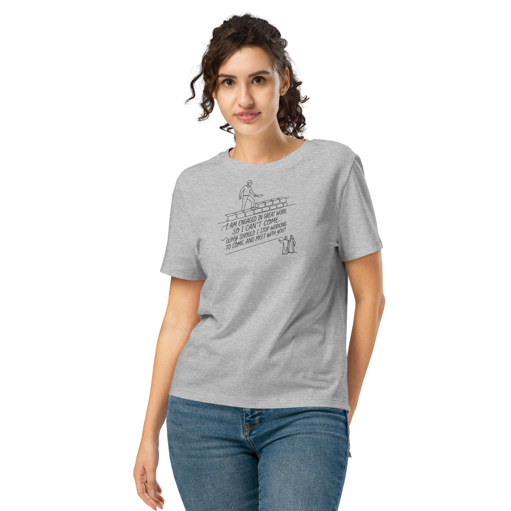 Nehemiah 6:3 Women’s organic ribbed neck t-shirt - Seedandsoulful