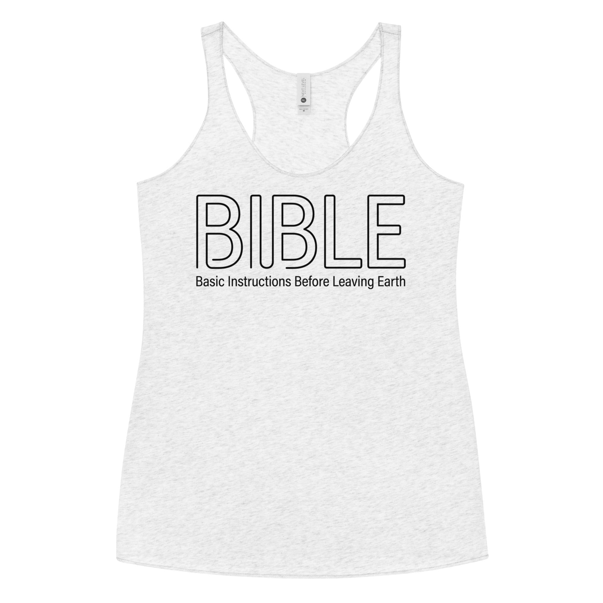 B.I.B.L.E. Basic Instructions Before Leaving Earth Women's Racerback Tank | Christian Apparel - Seedandsoulful